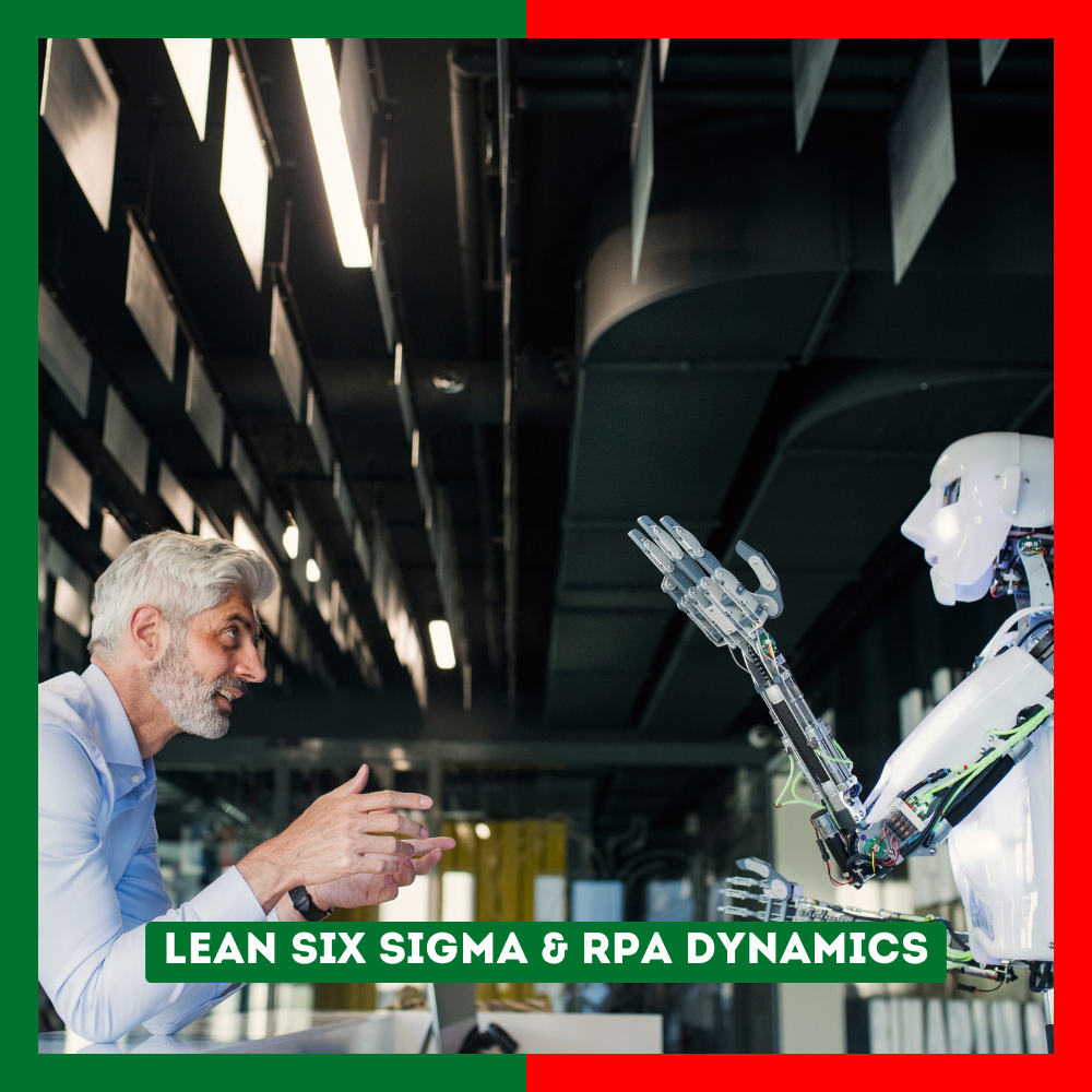 Lean Six Sigma and RPA Dynamics